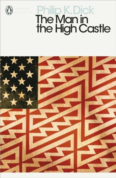 Philip K. Dick - Man in the High Castle, Häftad