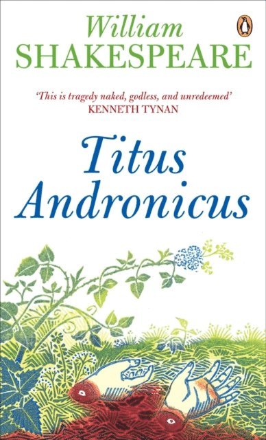 William Shakespeare - Titus Andronicus, E-bok