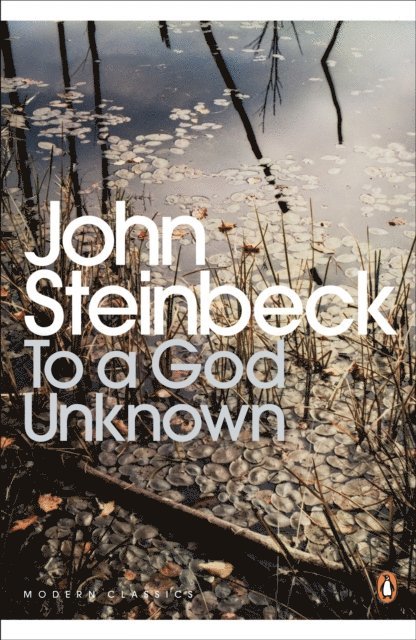 John Steinbeck - To a God Unknown, E-bok