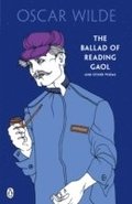 Ballad of Reading Gaol and Other Poems