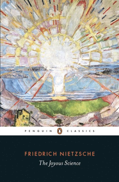 Friedrich Nietzsche, R. Kevin Hill - Joyous Science, E-bok