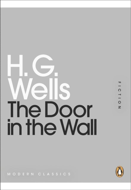 H. G. Wells - Door in the Wall, E-bok