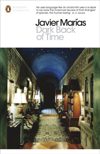 Javier Marías - Dark Back of Time, E-bok