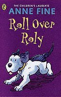 Anne Fine - Roll Over Roly, Häftad