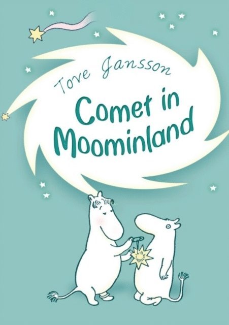 Tove Jansson - Comet in Moominland, E-bok