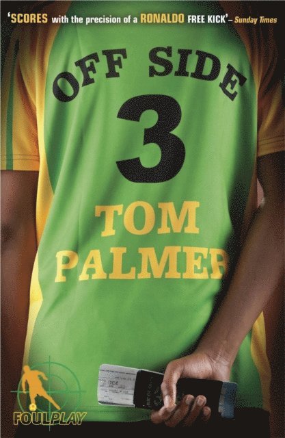 Tom Palmer - Foul Play: Off Side, E-bok