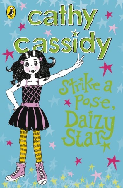 Cathy Cassidy - Strike a Pose, Daizy Star, E-bok