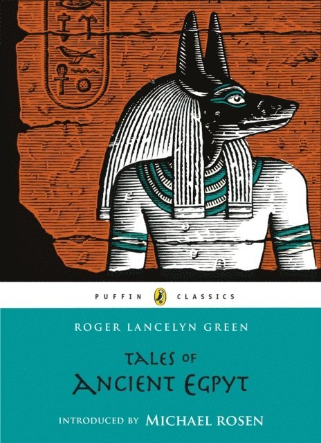 Roger Lancelyn Green, Roger Green - Tales of Ancient Egypt, E-bok
