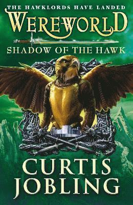 Curtis Jobling - Wereworld: Shadow of the Hawk (Book 3), Häftad