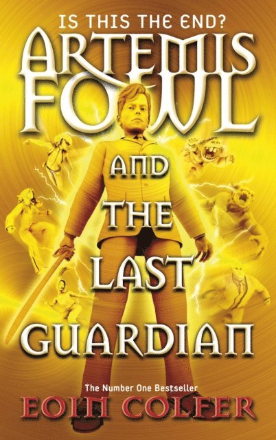 Eoin Colfer - Artemis Fowl and the Last Guardian, E-bok