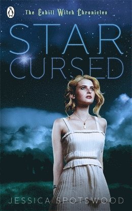 Jessica Spotswood - Born Wicked: Star Cursed, Häftad