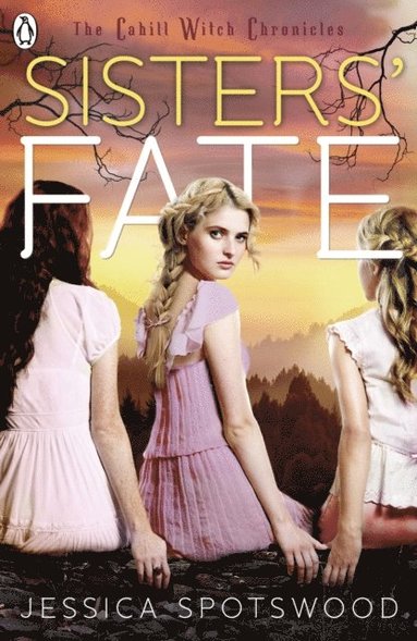 Jessica Spotswood - Born Wicked: Sisters' Fate, E-bok