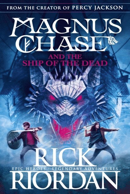 Rick Riordan - Magnus Chase and the Ship of the Dead (Book 3), E-bok