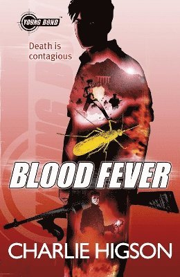 Charlie Higson - Young Bond: Blood Fever, Häftad