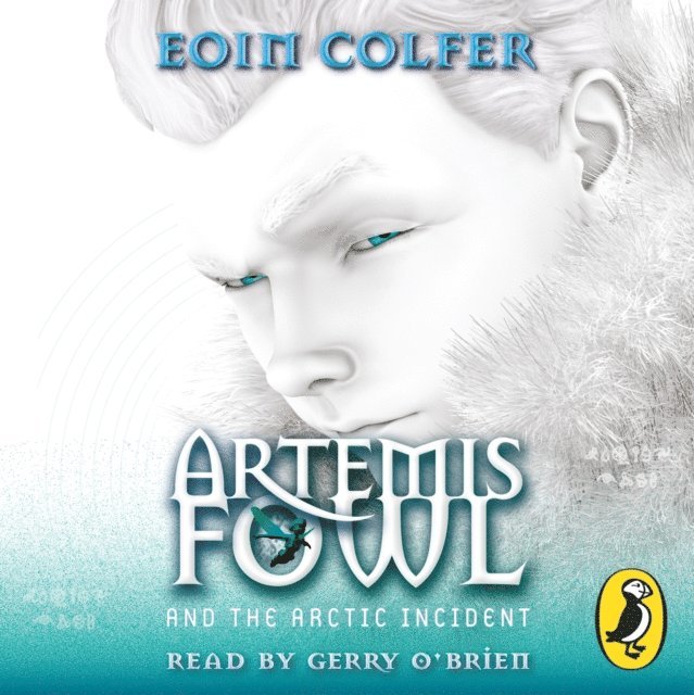 Eoin Colfer - Artemis Fowl and The Arctic Incident, Ljudbok