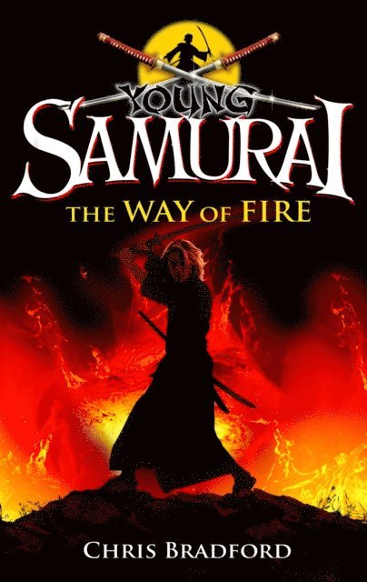 Chris Bradford - Young Samurai: The Way of Fire (short story), E-bok