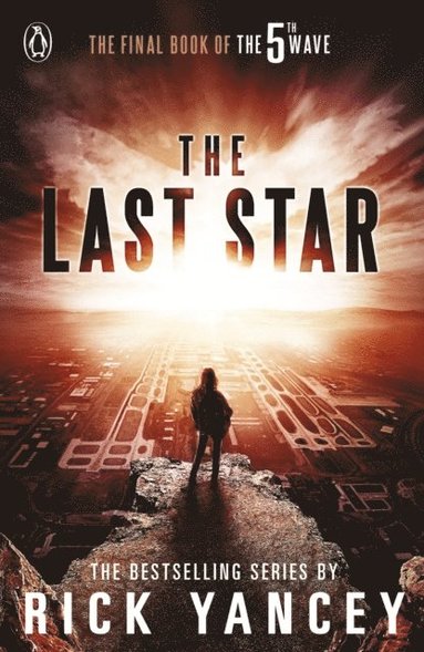 Rick Yancey - 5th Wave: The Last Star (Book 3), E-bok