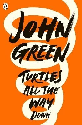 John Green - Turtles All the Way Down, Häftad