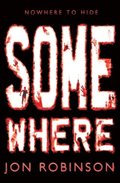 Somewhere (Nowhere Book 3)