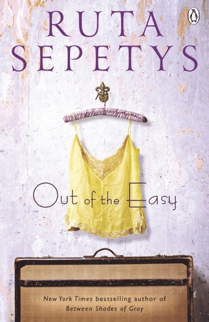 Ruta Sepetys - Out of the Easy, E-bok