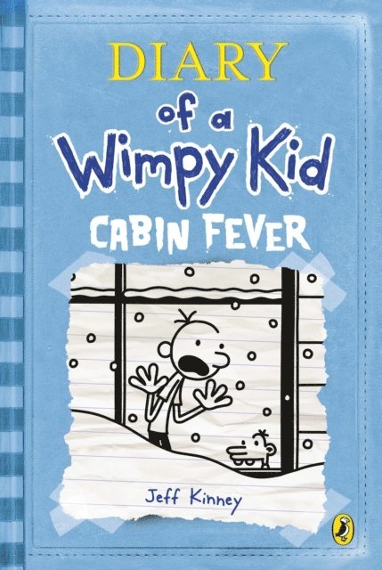 Jeff Kinney - Diary of a Wimpy Kid: Cabin Fever (Book 6), E-bok