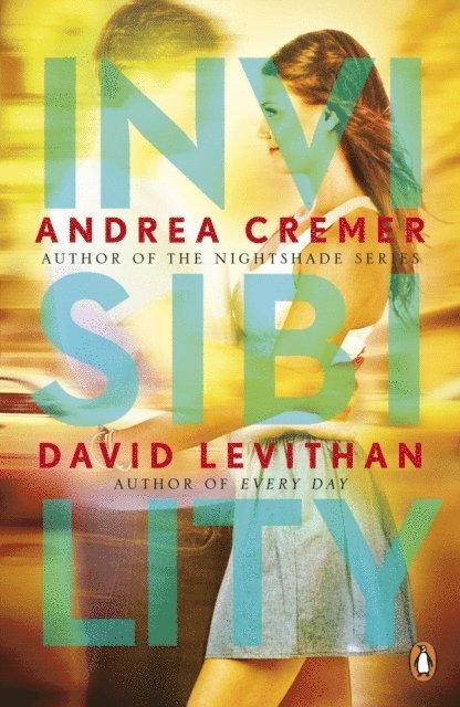 David Levithan, Andrea Cremer - Invisibility, E-bok