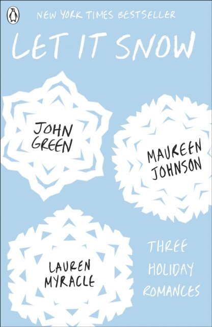 John Green, Maureen Johnson, Lauren Myracle - Let It Snow, E-bok