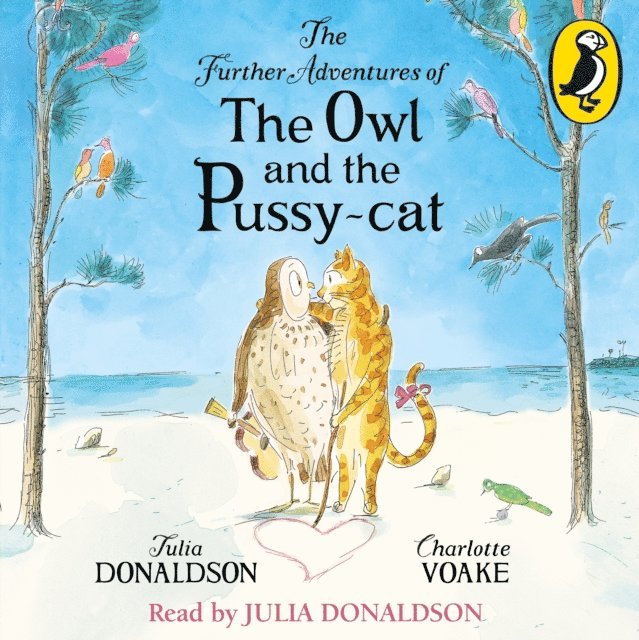 Julia Donaldson - Further Adventures of the Owl and the Pussy-cat, Ljudbok