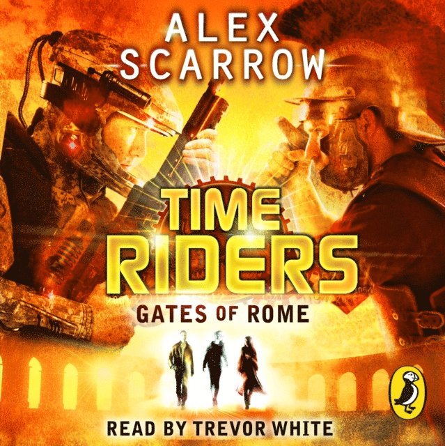 Alex Scarrow - TimeRiders: Gates of Rome (Book 5), Ljudbok