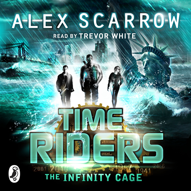Alex Scarrow - TimeRiders: The Infinity Cage (book 9), Ljudbok