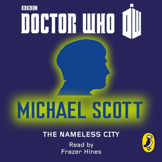 Michael Scott - Doctor Who: The Nameless City, Ljudbok