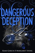 Dangerous Deception