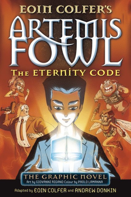 Eoin Colfer, Andrew Donkin - Eternity Code, E-bok