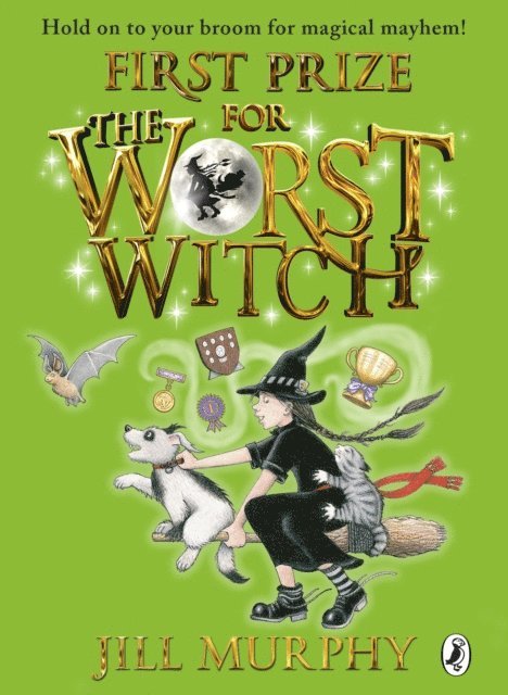 Jill Murphy - First Prize for the Worst Witch, E-bok