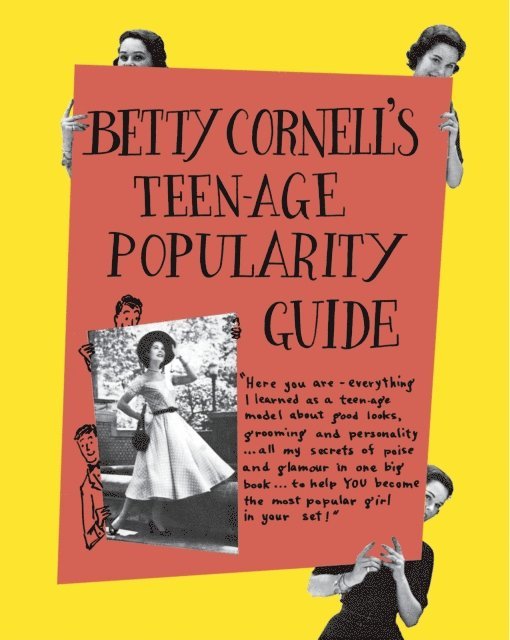 Betty Cornell - Betty Cornell Teen-Age Popularity Guide, E-bok