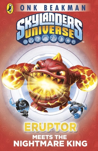 Onk Beakman - Skylanders Mask of Power: Eruptor Meets the Nightmare King, E-bok. Tillgänglighet: Lägg i varukorg