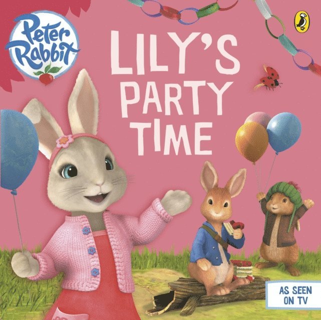 Peter Rabbit Animation: Lily's Party Time, E-bok