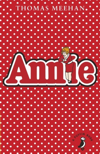 Thomas Meehan - Annie, E-bok