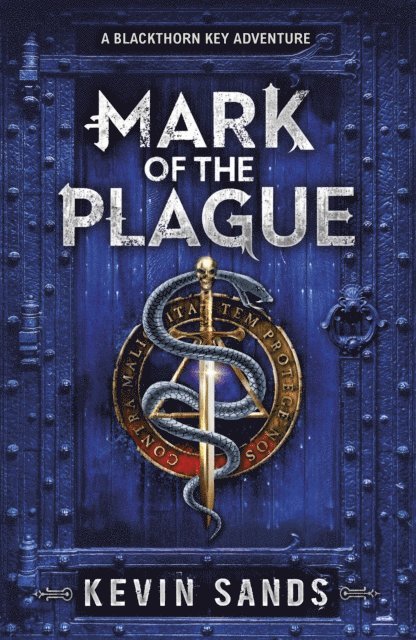 Kevin Sands - Mark of the Plague (A Blackthorn Key adventure), E-bok