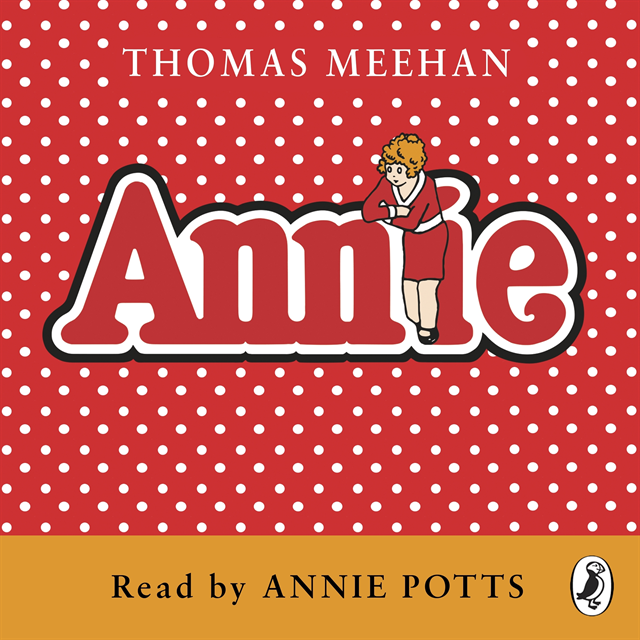 Thomas Meehan - Annie, Ljudbok