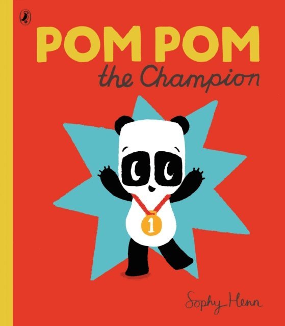 Sophy Henn - Pom Pom the Champion, E-bok