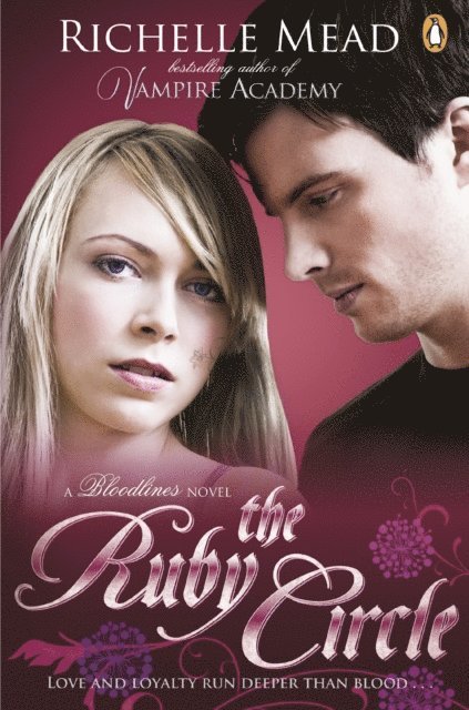 Richelle Mead - Bloodlines: The Ruby Circle (book 6), E-bok
