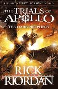 Dark Prophecy (The Trials of Apollo Book 2)