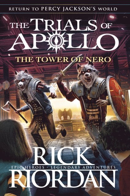 Rick Riordan - Tower of Nero (The Trials of Apollo Book 5), E-bok