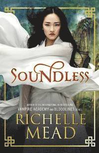 Richelle Mead - Soundless, Häftad