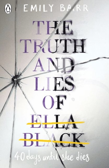 Emily Barr - Truth and Lies of Ella Black, E-bok