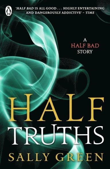 Sally Green - Half Truths, E-bok