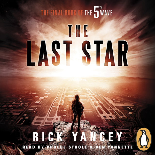 Rick Yancey - 5th Wave: The Last Star (Book 3), Ljudbok