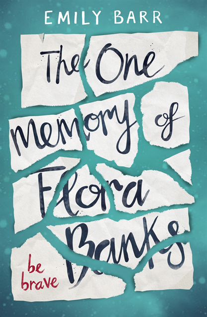 Emily Barr - One Memory of Flora Banks, E-bok