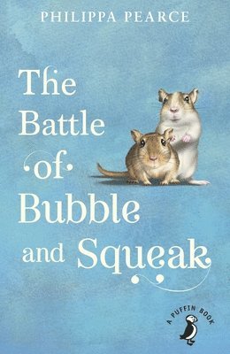 Battle of Bubble and Squeak av Philippa Pearce